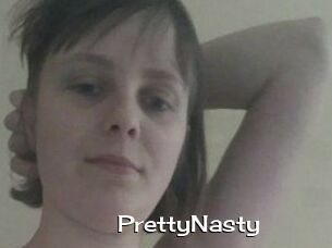PrettyNasty
