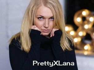 PrettyXLana