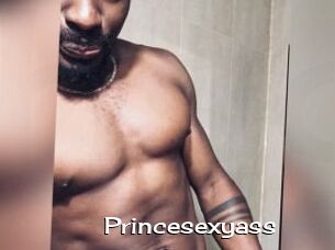 Princesexyass
