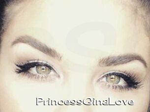 PrincessGinaLove