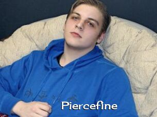 Piercefine