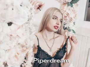 Piperdream