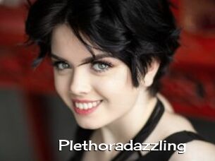 Plethoradazzling