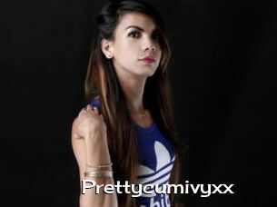 Prettycumivyxx