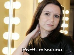 Prettymisslana