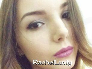 RachelLuvly