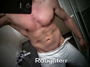 Roughterr