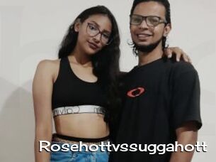 Rosehottvssuggahott