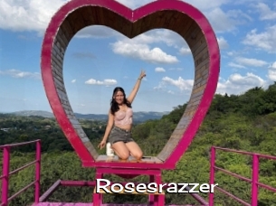 Rosesrazzer
