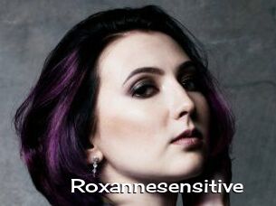 Roxannesensitive