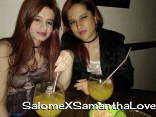 SalomeXSamanthaLove
