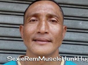 SexieRemMuscleHunkHuge