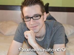 Sexterminator69