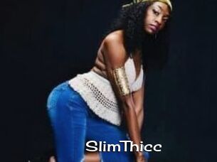 SlimThicc