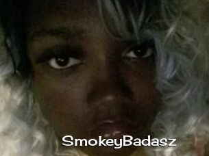 SmokeyBadasz