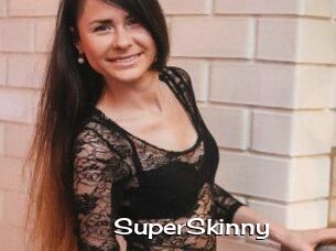 SuperSkinny