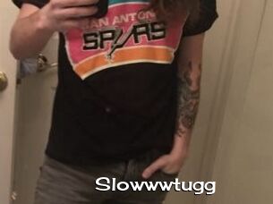Slowwwtugg