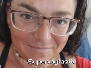 Supervagtastic