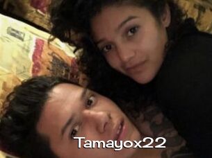 Tamayox22
