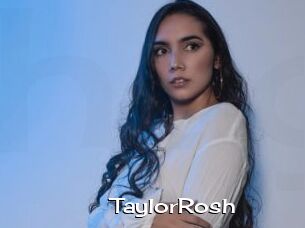 TaylorRosh