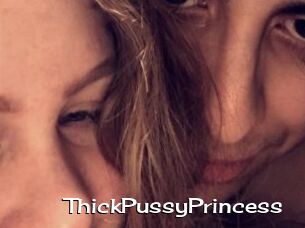 ThickPussyPrincess