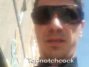 Topnotchcock