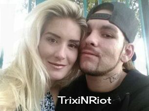 TrixiNRiot