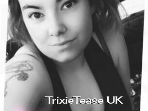 TrixieTease_UK