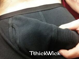 TthickWick