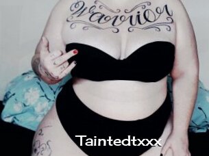 Taintedtxxx