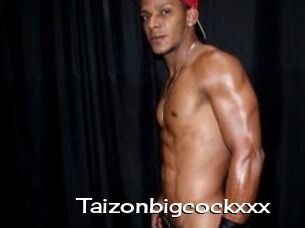 Taizonbigcockxxx