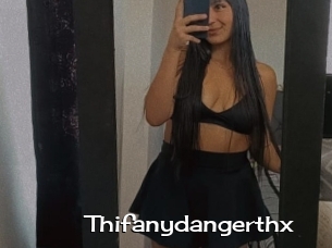 Thifanydangerthx