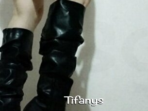 Tifanys