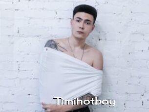 Timihotboy