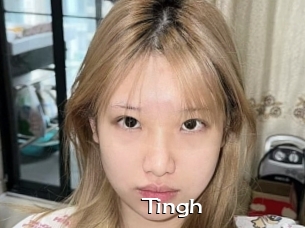 Tingh