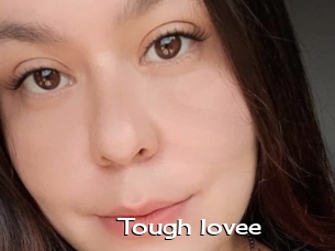 Tough_lovee