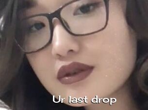 Ur_last_drop