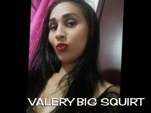 VALERY_BIG_SQUIRT