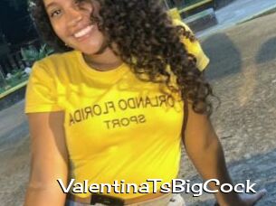 ValentinaTsBigCock