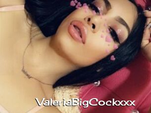 ValeriaBigCockxxx