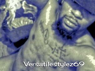 Versatilestylez69