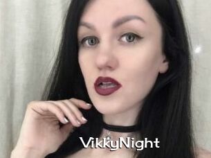 VikkyNight