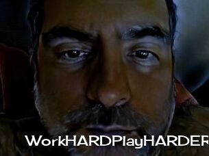 WorkHARDPlayHARDER