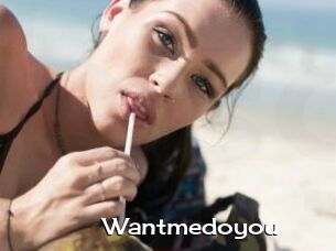 Wantmedoyou