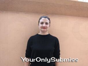 YourOnlySubmiss