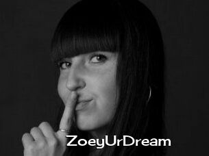 ZoeyUrDream