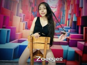 Zoeeyes